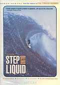 Step Into Liquid