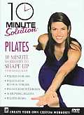 10 Minute Solution Pilates