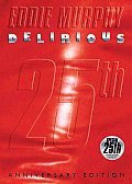 Delirious:25TH Anniversary
