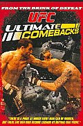 Ufc:ultimate Comebacks
