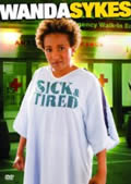 Wanda Sykes: Sick & Tired