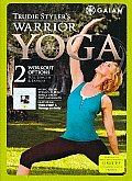 Trudie Styler's Warrior Yoga