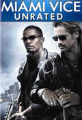 Miami Vice: Unrated Director's Edition
