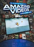 World's Most Amazing Videos Volume 1