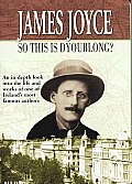 James Joyce:so This Is Dyoublong