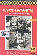 Fast Women:Ladiesof Auto Racing