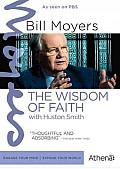 Bill Moyers Journal:wisdom of Faith W