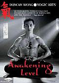Duncan Wong Yogic Arts:awakening Leve
