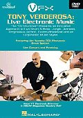 Tony Verdersoa Live Electronic Music