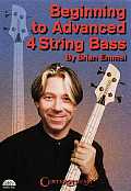 Beginning To Advanced 4 String Bass