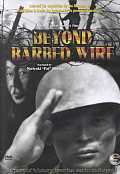 Beyond Barbed Wire (Special Edition)