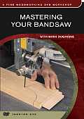 Mastering Your Bandsaw