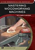 Mastering Woodworking Machines