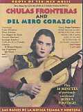 Chulas Fronteras & Del Mero Corazon