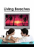 Screen Dreams:living Beaches