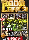 Hood Life 3:documentary Continues