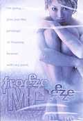 Freeze Me