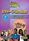 Pre Calculus Module 7:solving Log Equ