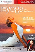 Am PM Yoga for Beginners