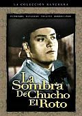 Sombra De Chucho El Roto (Shadow of C