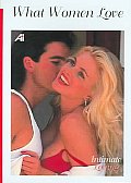 Intimate Loving:what Women Love