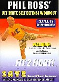 Ultimate Self Defense Workout:fit 2 F