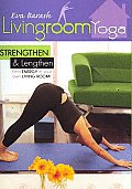 Living Room Yoga:strengthen & Lengthe