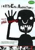 Extreme Animation:films By Phil Mullo