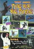 Way We Rode
