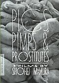 Pigs Pimps and Prostitutes:3 Films By: Criterion Collection
