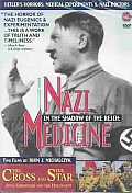 Nazi Medicine/Cross and the Star