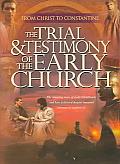 Trial and Testimony of the Early Chur Cover