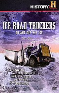 Ice Road Truckers:on and Off the Ice