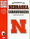 Nebraska Cornhuskers Greatest Games C