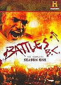 Battles BC:complete Season One