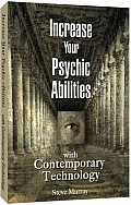 Increase Your Psychic Abilities With