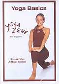 Yoga Zone:Yoga Basics for Beginners
