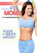 Fabulously Fit Moms:sleek & Sexy Work