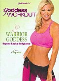 Goddess Workout:warrior Goddess Beyon