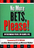 No More Bets Please