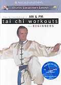 Am & PM Tai Chi Workout for Beginners