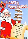 Santa & Friends