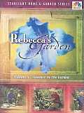 Rebecca's Garden #06: Summer in the Garden