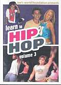 Learn To Hip Hop Volume 3