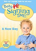 Baby Signing Time Volume 3:new Day