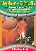 Horse:el Caballo With Cherry Hil