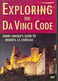 Exploring the Da Vinci Code: Henry Lincoln's Guide To Rennes-le-Chateau