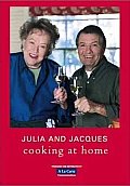 Julia and Jacques Cooking At Home