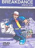 Breakdance Step By Step
