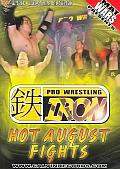 Hot August Fights